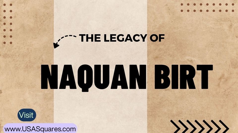 Naquan Birt: The Legacy - Vintage Brown Design