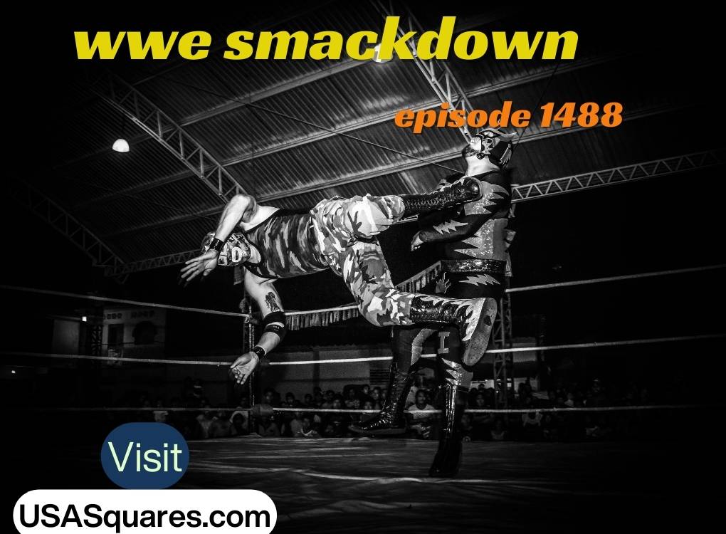 WWE SmackDown Episode 1488 Highlights Featuring Top Matches"