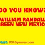 Do you know William Randall Green New Mexico?