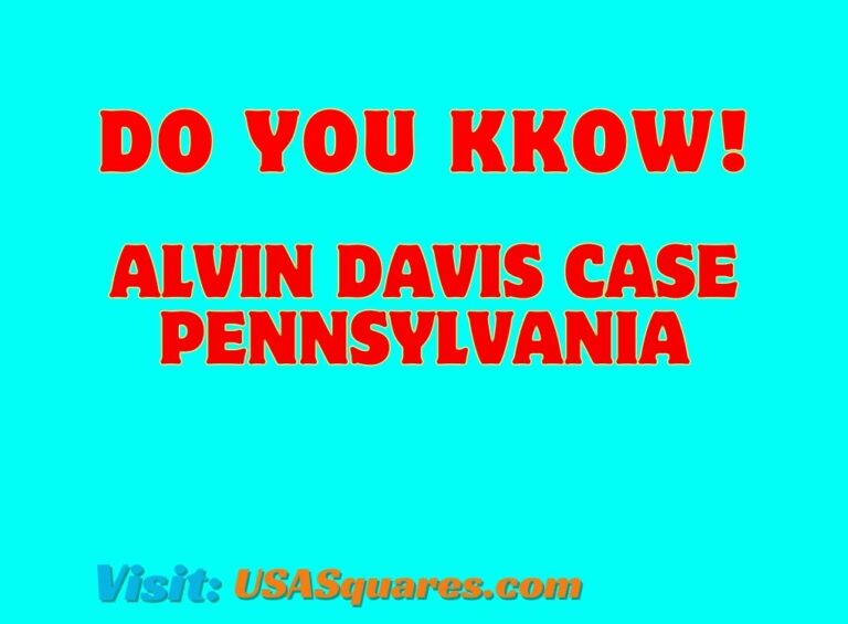 Do You Know Alvin Davis Case Pennsylvania - Crime Scene Investigation